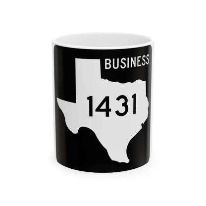 Texas Business FM 1431 (Texas) (Road Sign) White Coffee Mug 11oz - Go Mug Yourself