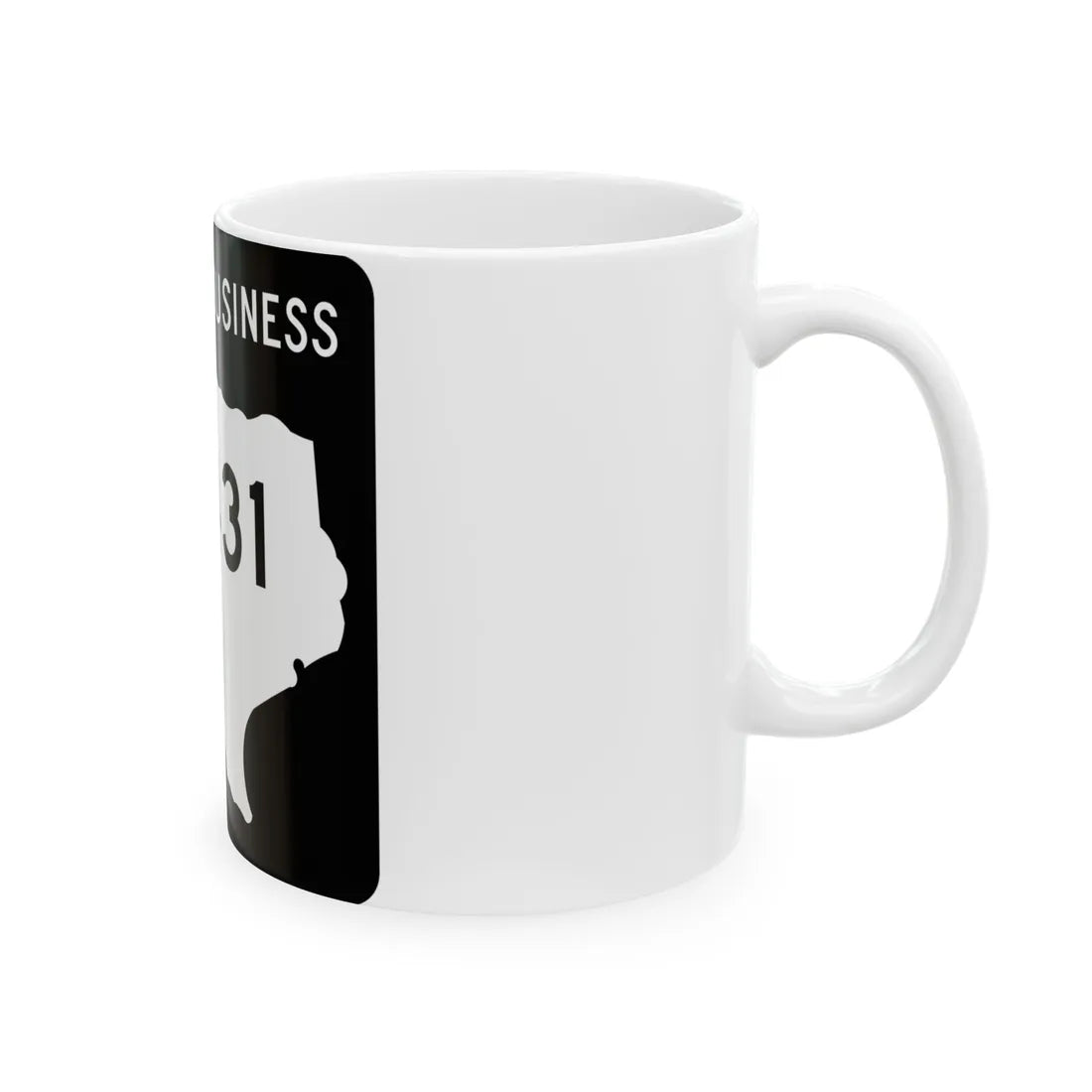 Texas Business FM 1431 (Texas) (Road Sign) White Coffee Mug - Go Mug Yourself