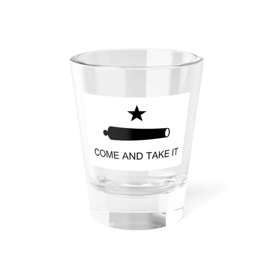 Texas Flag Come and Take It (United States) Shot Glass 1.5oz 1.5oz - Go Mug Yourself