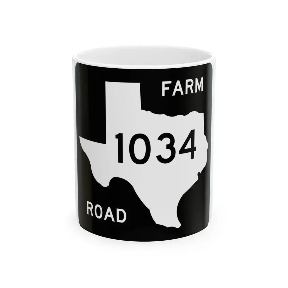 Texas FM 1034 (Texas) (Road Sign) White Coffee Mug 11oz - Go Mug Yourself
