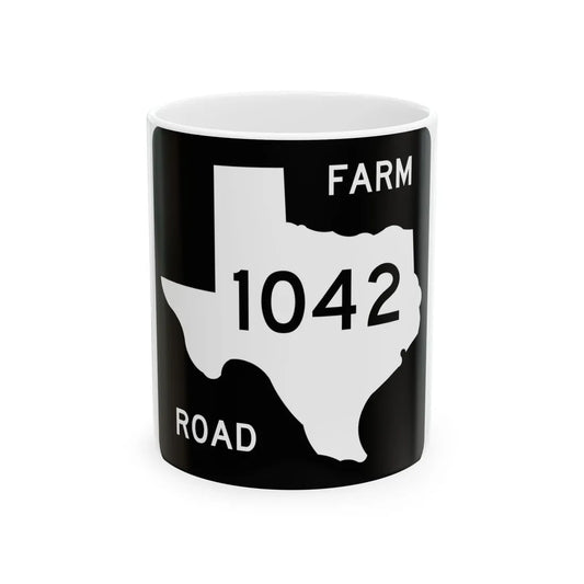 Texas FM 1042 (Texas) (Road Sign) White Coffee Mug 11oz - Go Mug Yourself