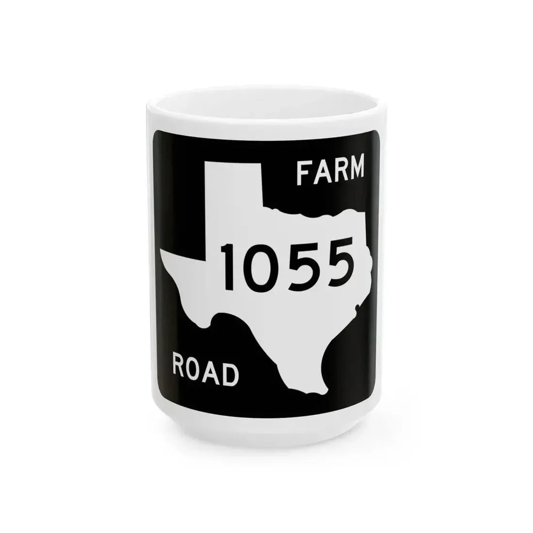 Texas FM 1055 (Texas) (Road Sign) White Coffee Mug 15oz - Go Mug Yourself