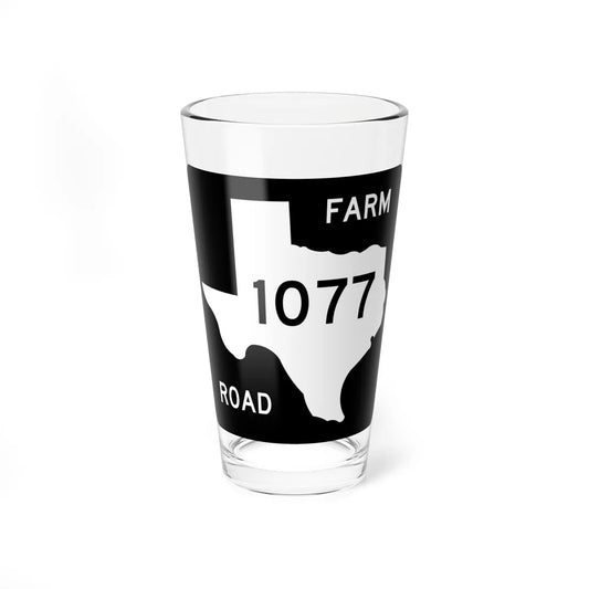Texas FM 1077 (Texas) (Road Sign) Pint Glss 16oz 16oz - Go Mug Yourself