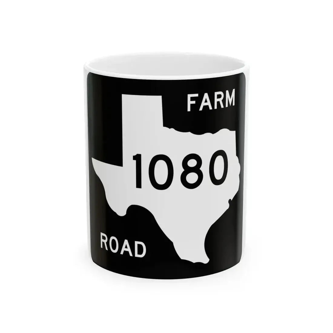 Texas FM 1080 (Texas) (Road Sign) White Coffee Mug 11oz - Go Mug Yourself