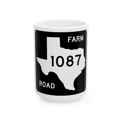 Texas FM 1087 (Texas) (Road Sign) White Coffee Mug 15oz - Go Mug Yourself