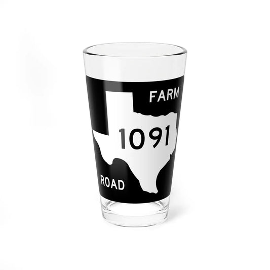 Texas FM 1091 (Texas) (Road Sign) Pint Glss 16oz 16oz - Go Mug Yourself