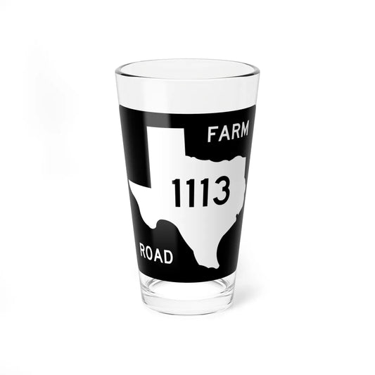 Texas FM 1113 (Texas) (Road Sign) Pint Glss 16oz 16oz - Go Mug Yourself