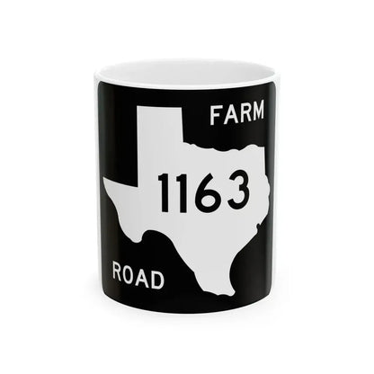 Texas FM 1163 (Texas) (Road Sign) White Coffee Mug 11oz - Go Mug Yourself