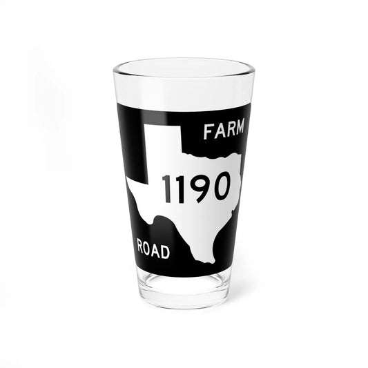 Texas FM 1190 (Texas) (Road Sign) Pint Glss 16oz 16oz - Go Mug Yourself