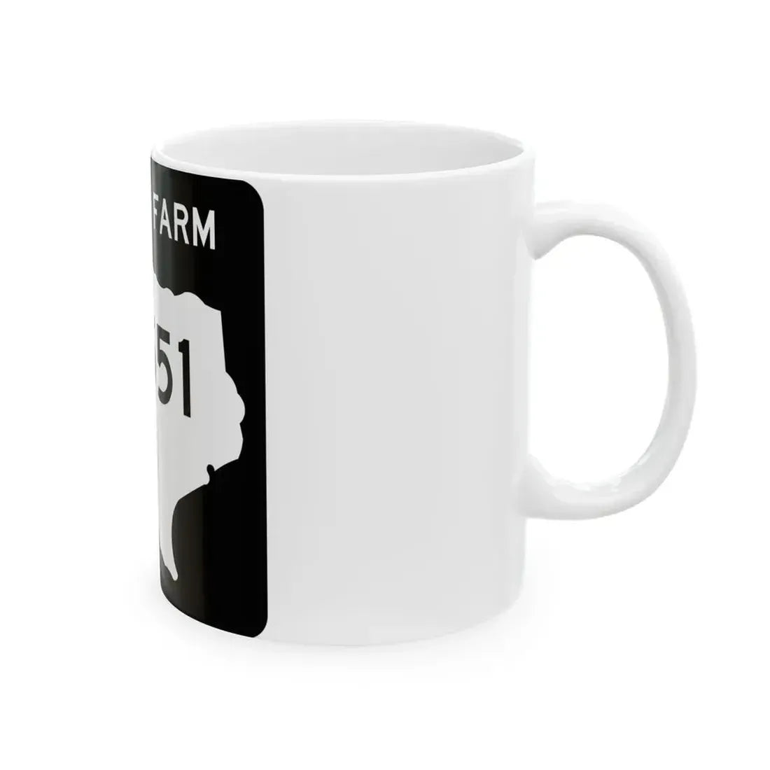 Texas FM 1551 (Texas) (Road Sign) White Coffee Mug - Go Mug Yourself