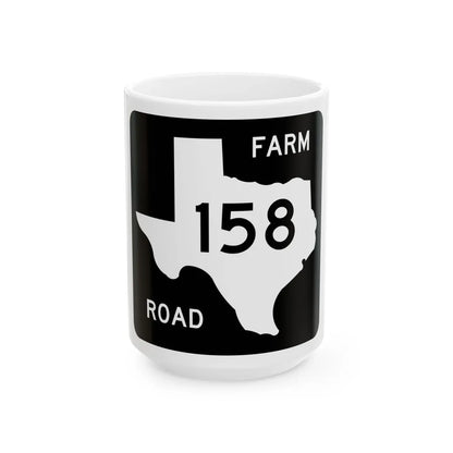 Texas FM 158 (Texas) (Road Sign) White Coffee Mug 15oz - Go Mug Yourself