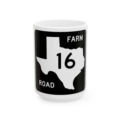 Texas FM 16 (Texas) (Road Sign) White Coffee Mug 15oz - Go Mug Yourself