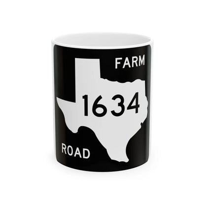 Texas FM 1634 (Texas) (Road Sign) White Coffee Mug 11oz - Go Mug Yourself