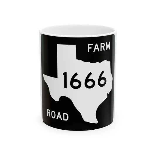 Texas FM 1666 (Texas) (Road Sign) White Coffee Mug 11oz - Go Mug Yourself