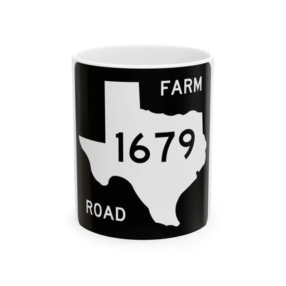 Texas FM 1679 (Texas) (Road Sign) White Coffee Mug 11oz - Go Mug Yourself