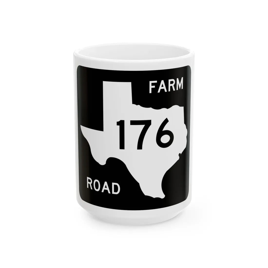 Texas FM 176 (Texas) (Road Sign) White Coffee Mug 15oz - Go Mug Yourself