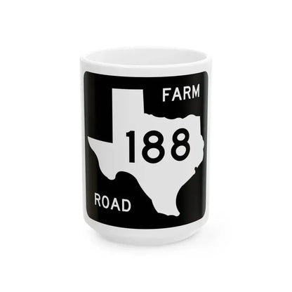 Texas FM 188 (Texas) (Road Sign) White Coffee Mug 15oz - Go Mug Yourself