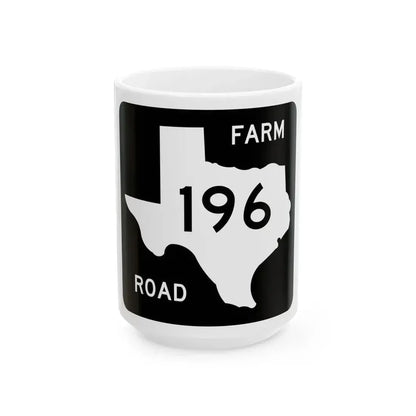 Texas FM 196 (Texas) (Road Sign) White Coffee Mug 15oz - Go Mug Yourself