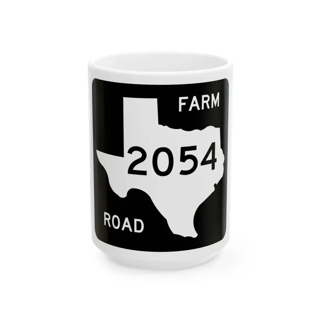 Texas FM 2054 (Texas) (Road Sign) White Coffee Mug 15oz - Go Mug Yourself