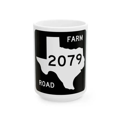 Texas FM 2079 (Texas) (Road Sign) White Coffee Mug 15oz - Go Mug Yourself