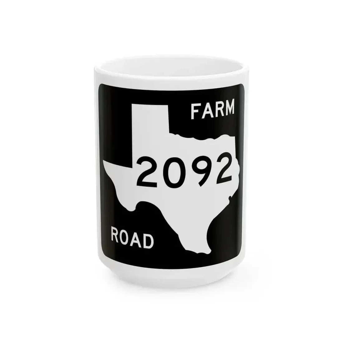 Texas FM 2092 (Texas) (Road Sign) White Coffee Mug 15oz - Go Mug Yourself