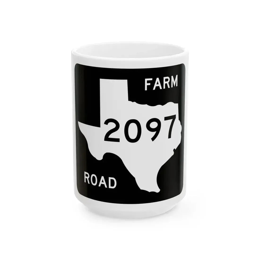 Texas FM 2097 (Texas) (Road Sign) White Coffee Mug 15oz - Go Mug Yourself