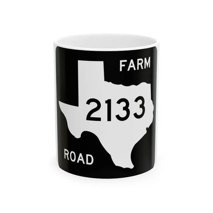 Texas FM 2133 (Texas) (Road Sign) White Coffee Mug 11oz - Go Mug Yourself