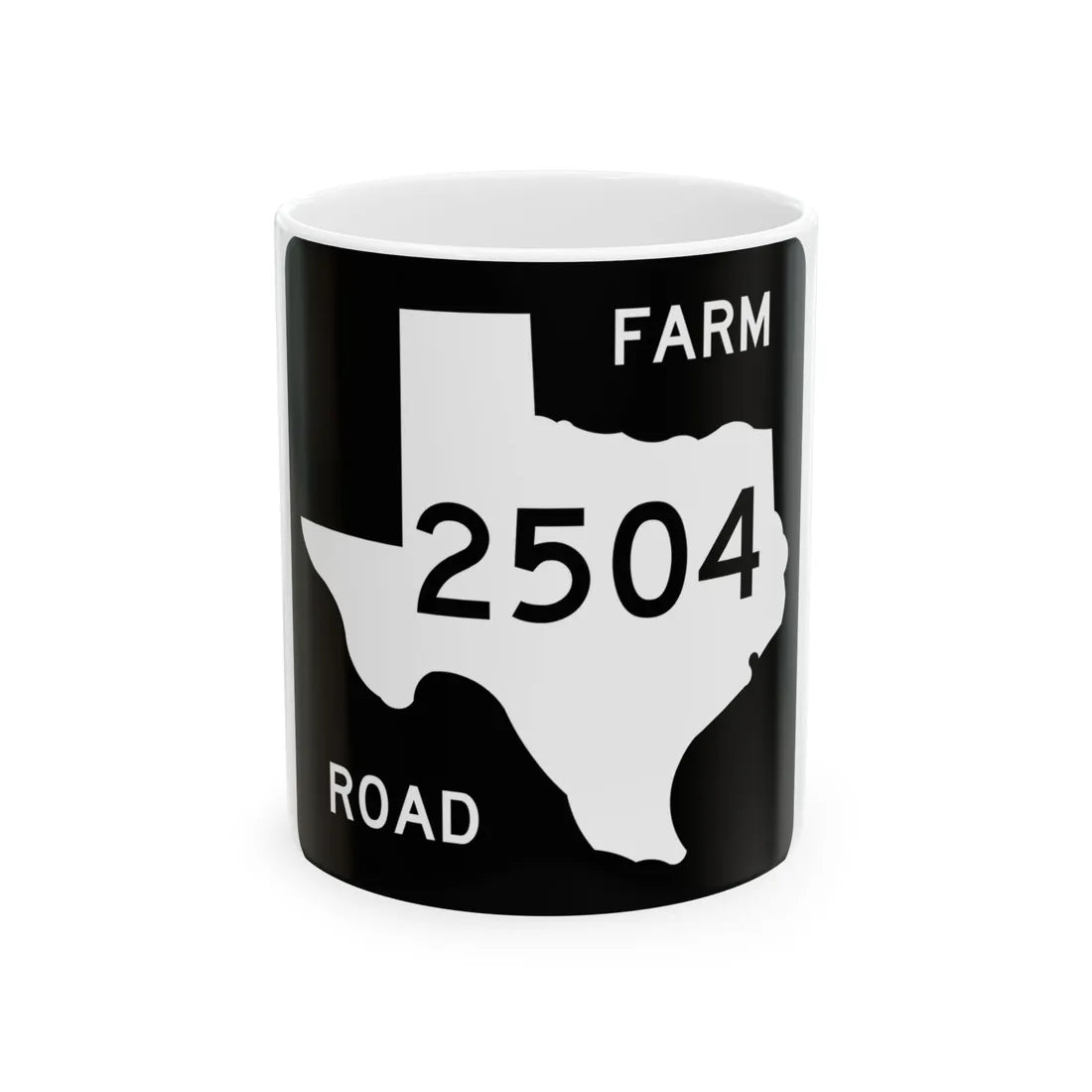 Texas FM 2504 (Texas) (Road Sign) White Coffee Mug 11oz - Go Mug Yourself