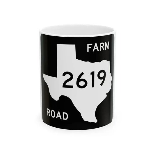Texas FM 2619 (Texas) (Road Sign) White Coffee Mug 11oz - Go Mug Yourself