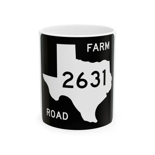 Texas FM 2631 (Texas) (Road Sign) White Coffee Mug 11oz - Go Mug Yourself
