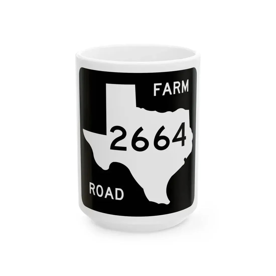 Texas FM 2664 (Texas) (Road Sign) White Coffee Mug 15oz - Go Mug Yourself