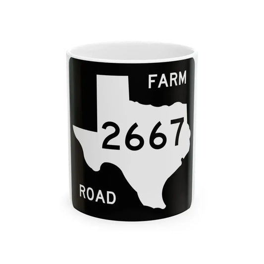 Texas FM 2667 (Texas) (Road Sign) White Coffee Mug 11oz - Go Mug Yourself