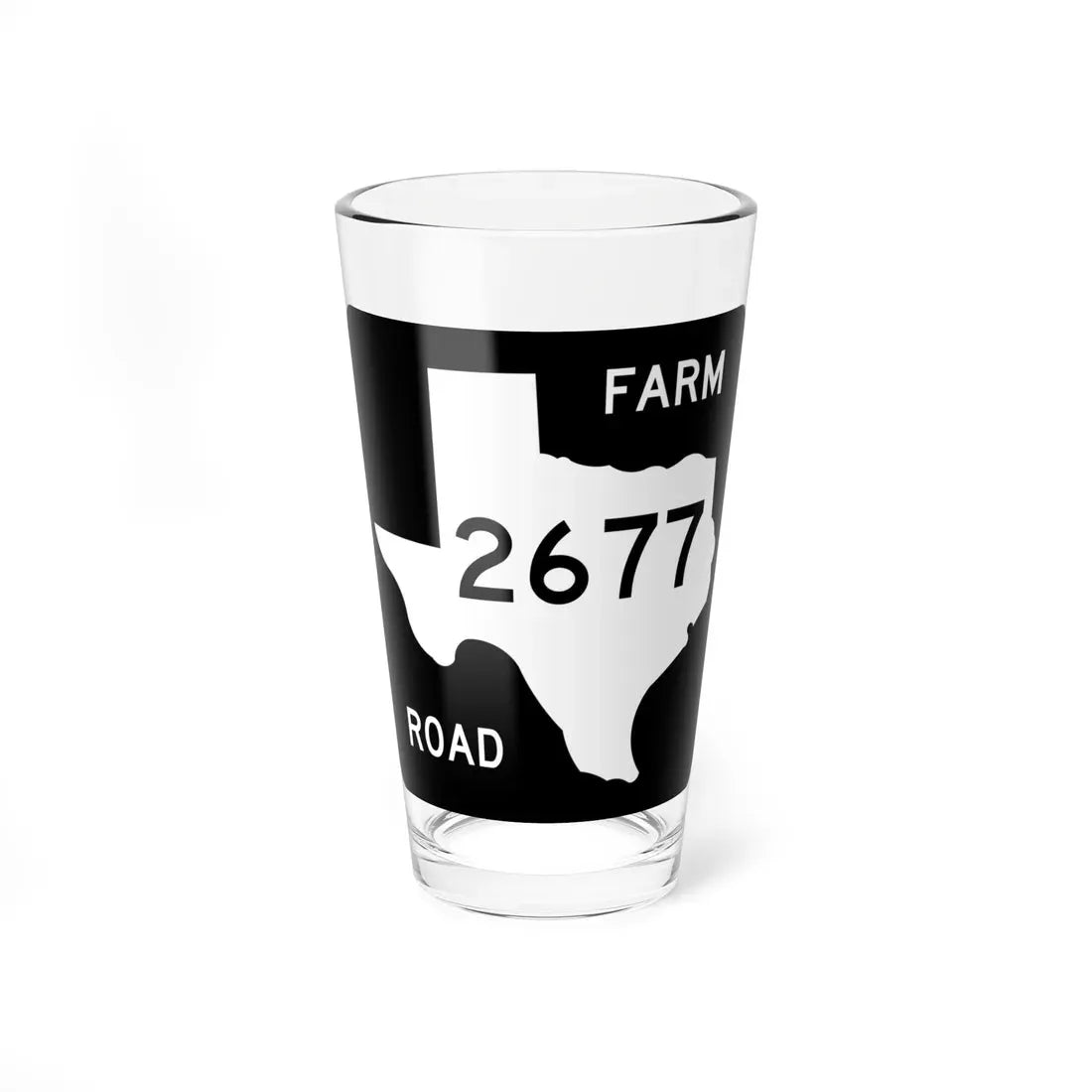 Texas FM 2677 (Texas) (Road Sign) Pint Glass 16oz 16oz - Go Mug Yourself