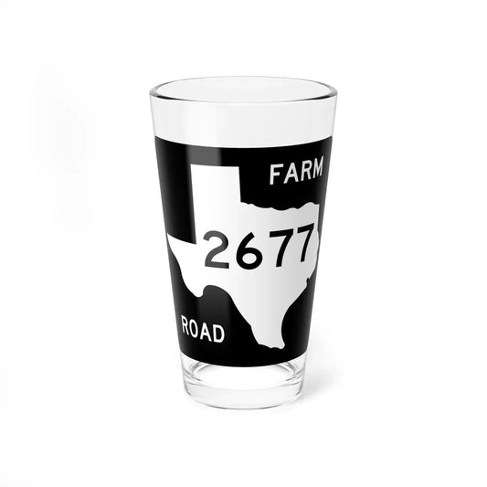 Texas FM 2677 (Texas) (Road Sign) Pint Glass 16oz 16oz - Go Mug Yourself