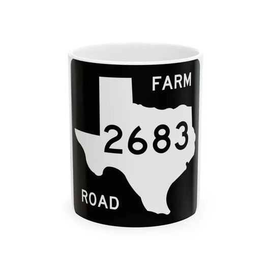 Texas FM 2683 (Texas) (Road Sign) White Coffee Mug 11oz - Go Mug Yourself