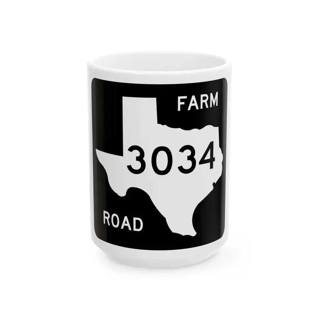 Texas FM 3034 (Texas) (Road Sign) White Coffee Mug 15oz - Go Mug Yourself