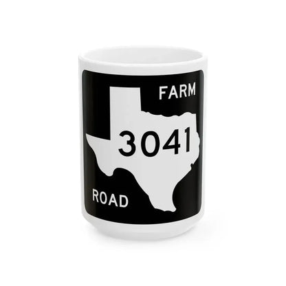 Texas FM 3041 (Texas) (Road Sign) White Coffee Mug 15oz - Go Mug Yourself