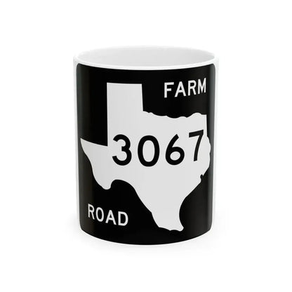 Texas FM 3067 (Texas) (Road Sign) White Coffee Mug 11oz - Go Mug Yourself