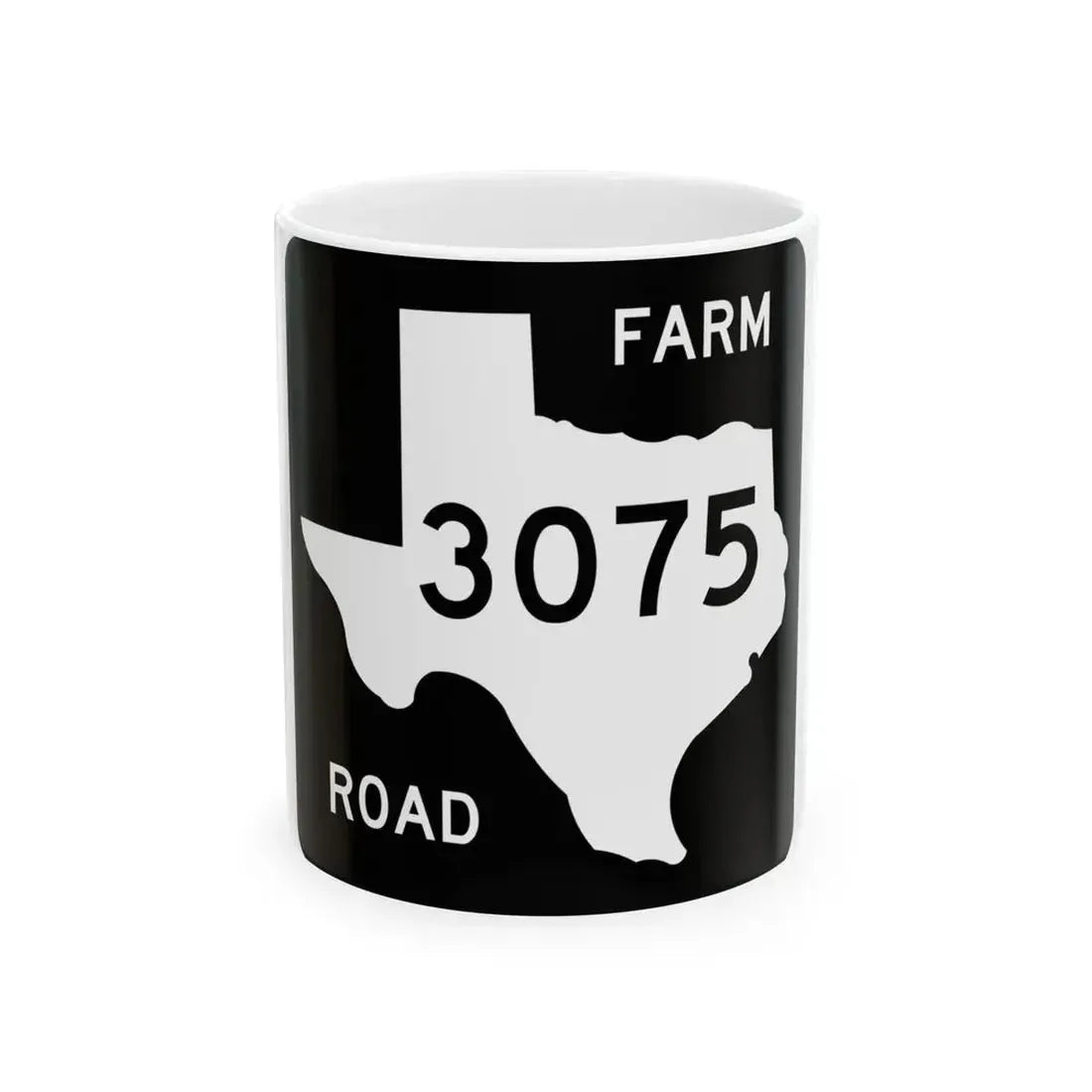Texas FM 3075 (Texas) (Road Sign) White Coffee Mug 11oz - Go Mug Yourself