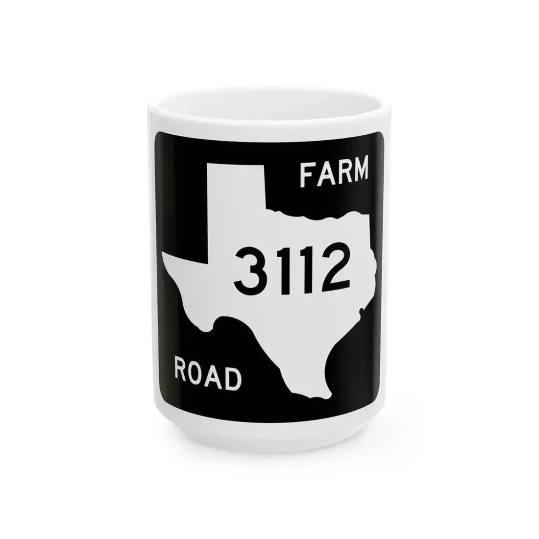 Texas FM 3112 (Texas) (Road Sign) White Coffee Mug 15oz - Go Mug Yourself