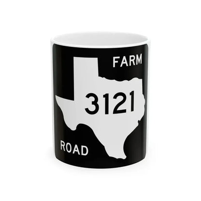 Texas FM 3121 (Texas) (Road Sign) White Coffee Mug 11oz - Go Mug Yourself