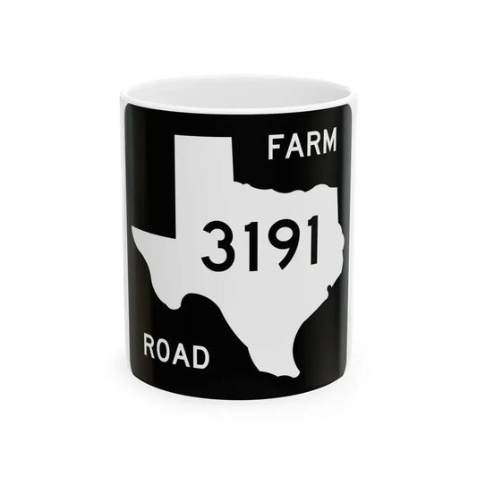 Texas FM 3191 (Texas) (Road Sign) White Coffee Mug 11oz - Go Mug Yourself