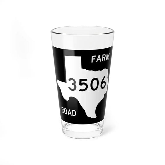 Texas FM 3506 (Texas) (Road Sign) Pint Glass 16oz 16oz - Go Mug Yourself