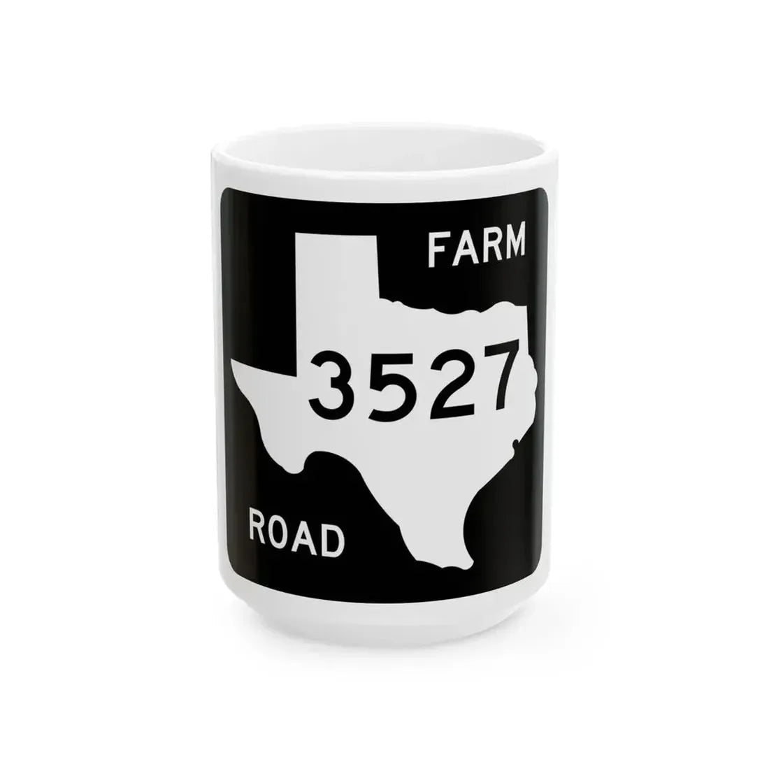 Texas FM 3527 (Texas) (Road Sign) White Coffee Mug 15oz - Go Mug Yourself