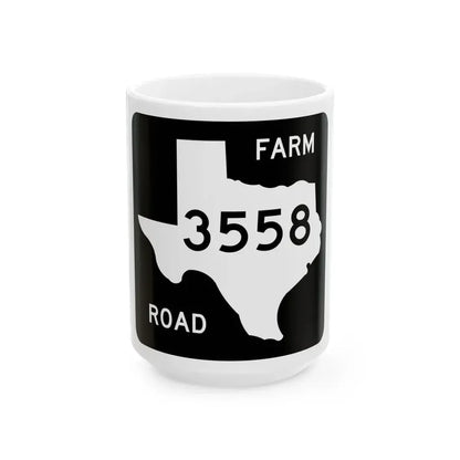 Texas FM 3558 (Texas) (Road Sign) White Coffee Mug 15oz - Go Mug Yourself