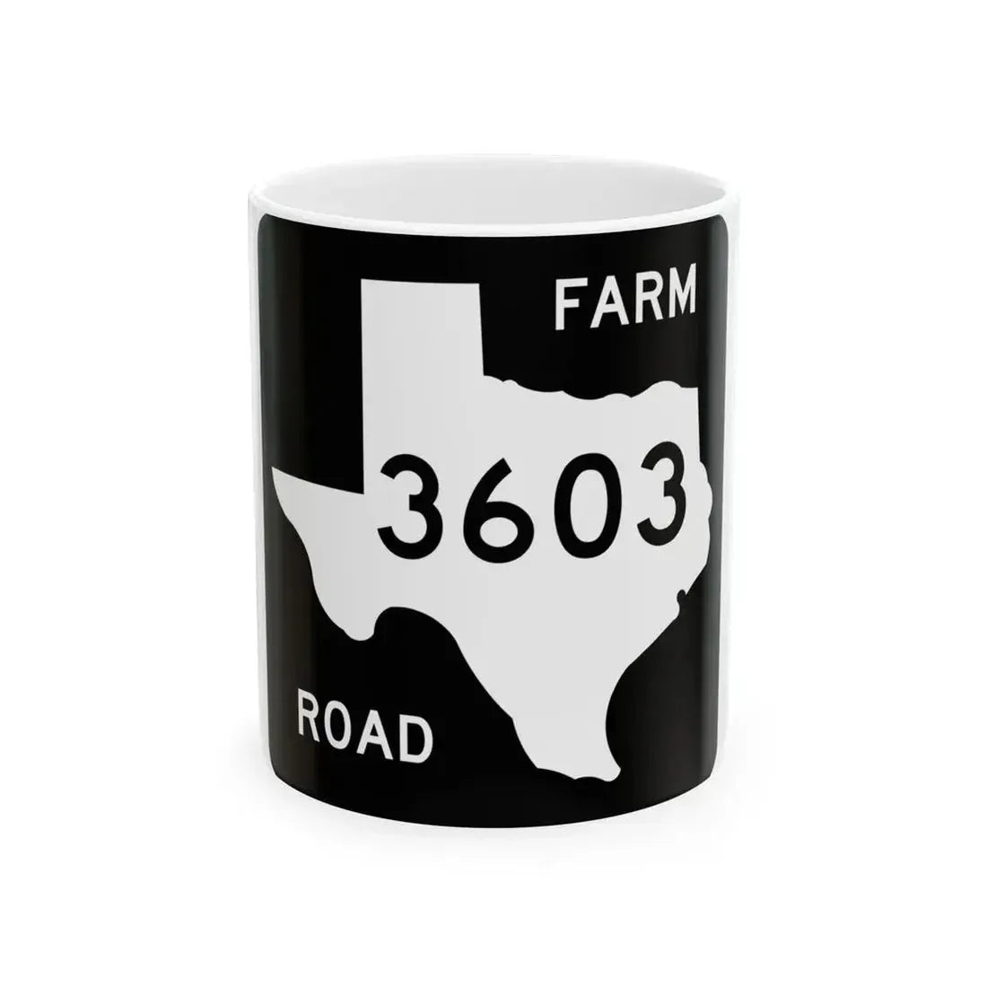 Texas FM 3603 (Texas) (Road Sign) White Coffee Mug 11oz - Go Mug Yourself