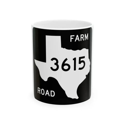 Texas FM 3615 (Texas) (Road Sign) White Coffee Mug 11oz - Go Mug Yourself