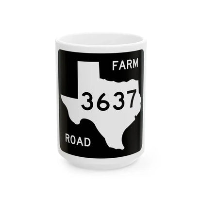 Texas FM 3637 (Texas) (Road Sign) White Coffee Mug 15oz - Go Mug Yourself