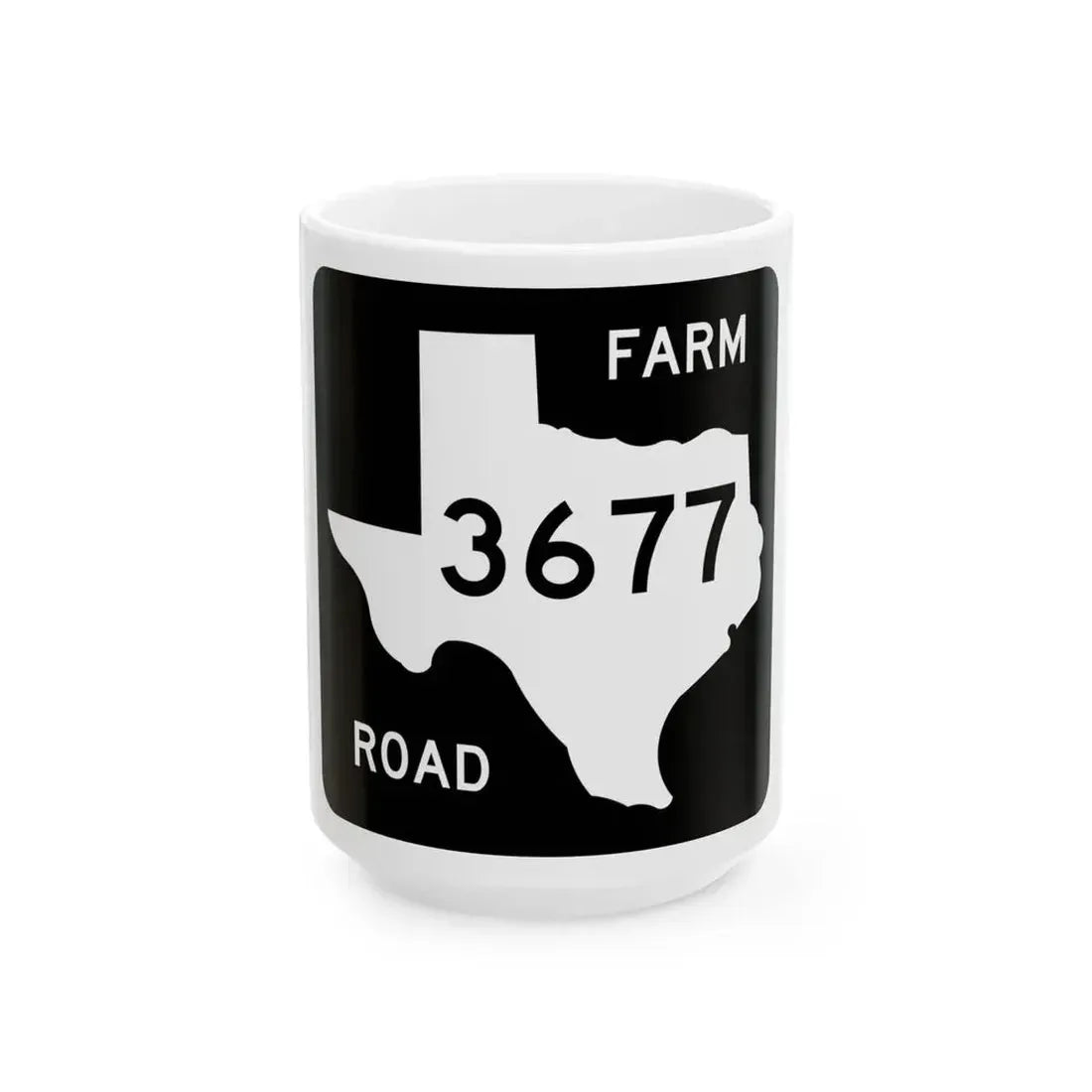 Texas FM 3677 (Texas) (Road Sign) White Coffee Mug 15oz - Go Mug Yourself