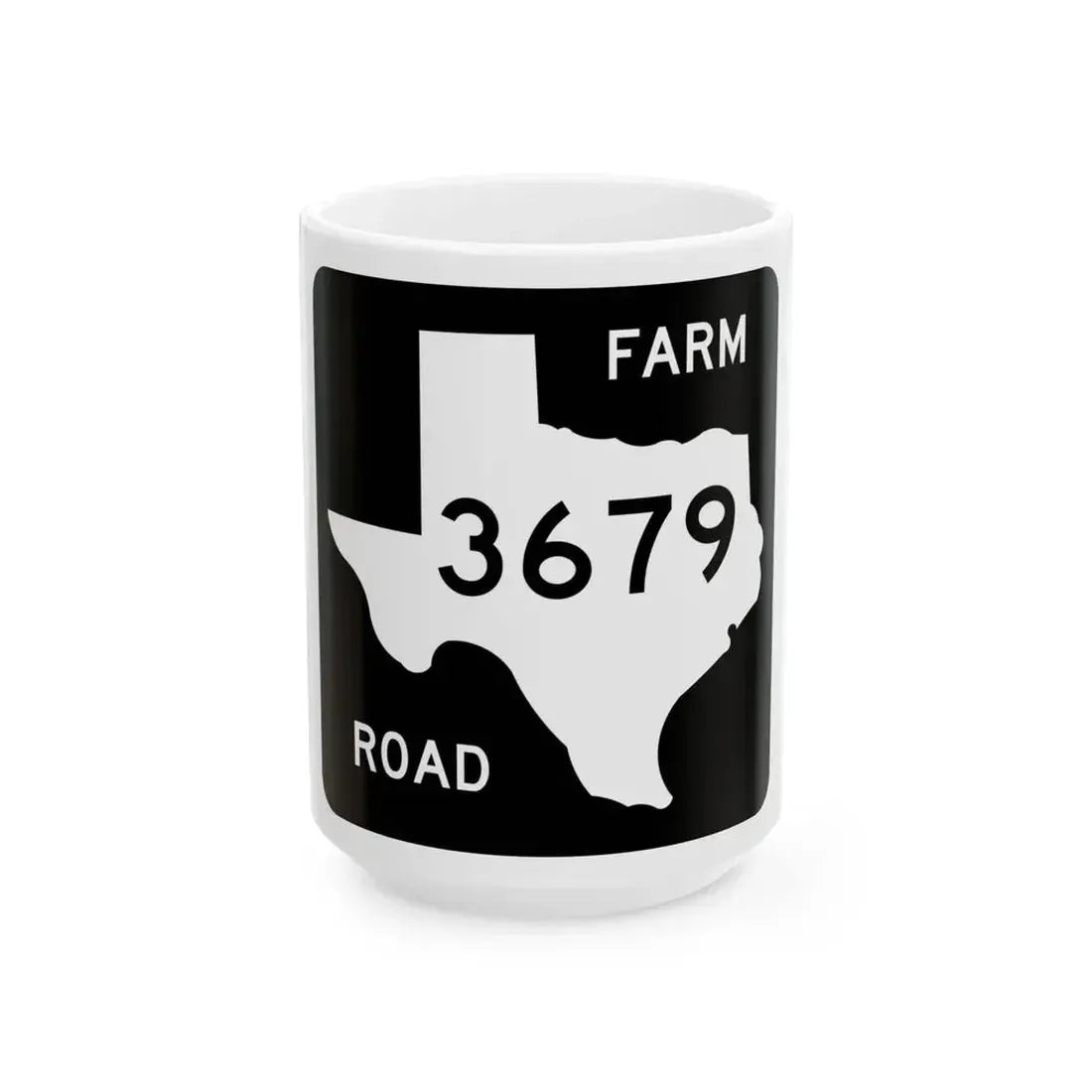 Texas FM 3679 (Texas) (Road Sign) White Coffee Mug 15oz - Go Mug Yourself